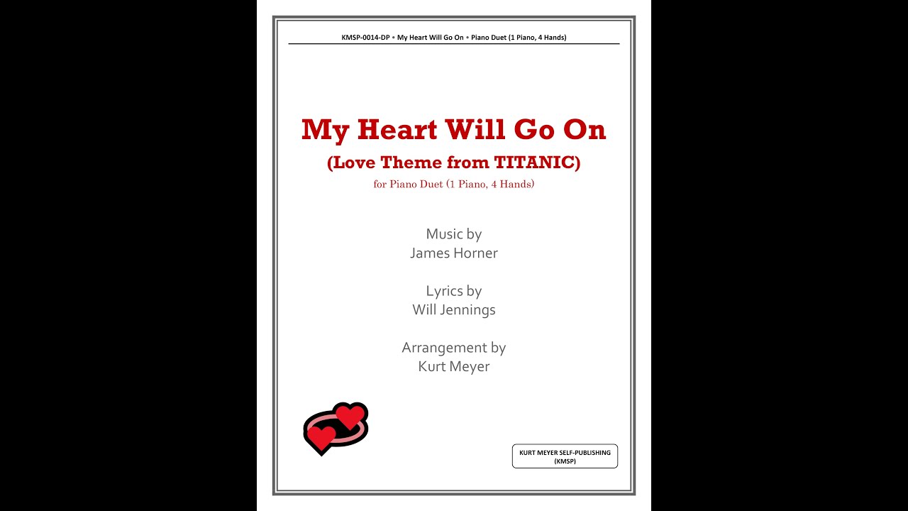 MY HEART WILL GO ON (Piano Duet: 1 Piano, 4 Hands)