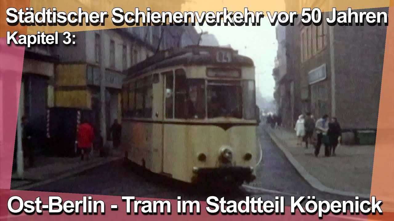 Ost-Berlin - Tram im Stadtteil Köpenick