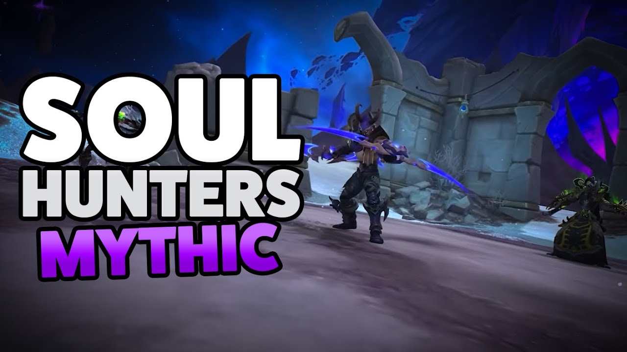 Mythic Soul Hunters [BM Hunter PoV]