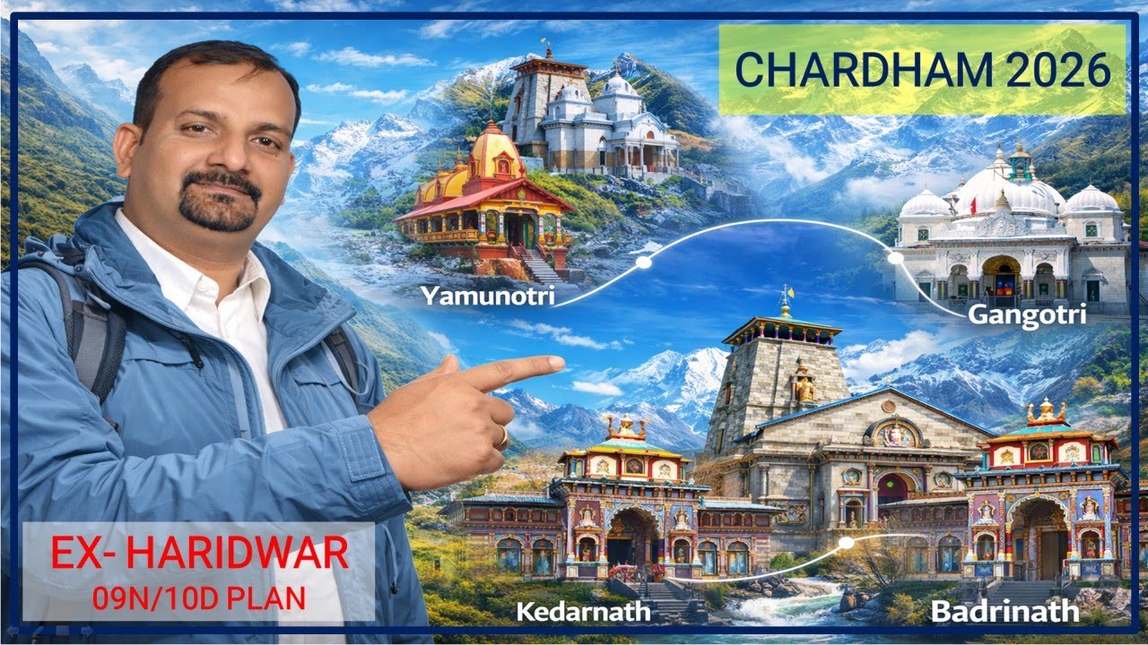 Char Dham Yatra 2026 | Haridwar Se 9N/10D Complete Itinerary, Cost & PRO Tips