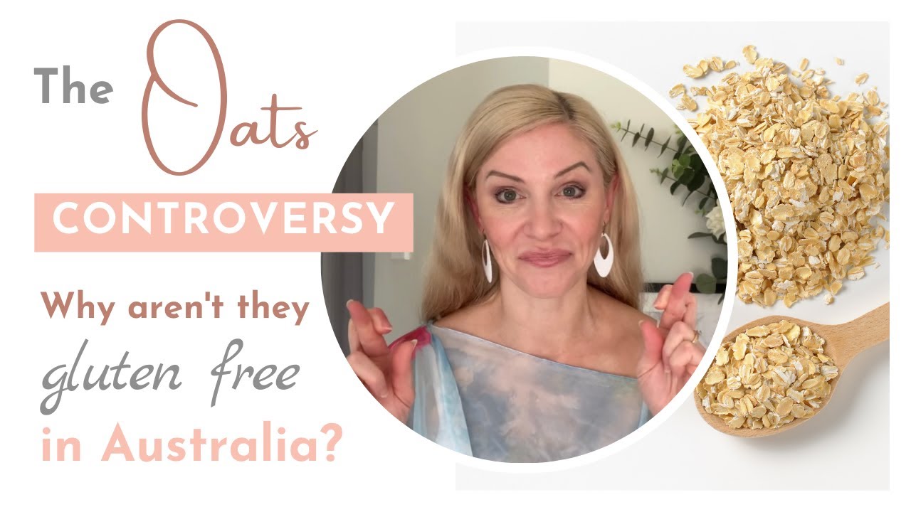The Oats Controversy: Why aren't they gluten free in Australia?