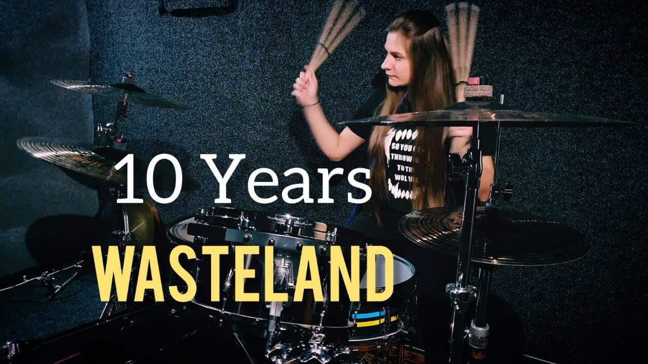 10 Years - Wasteland - drum cover by Victoriia
