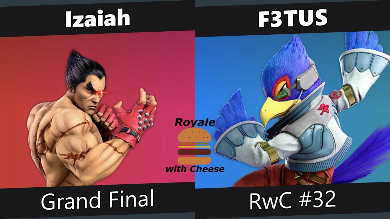 Royale w/ Cheese #32 Grand Finals - Izaiah vs F3TUS