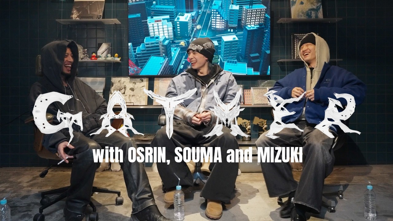 GATHER with OSRIN, SOUMA and MIZUKI