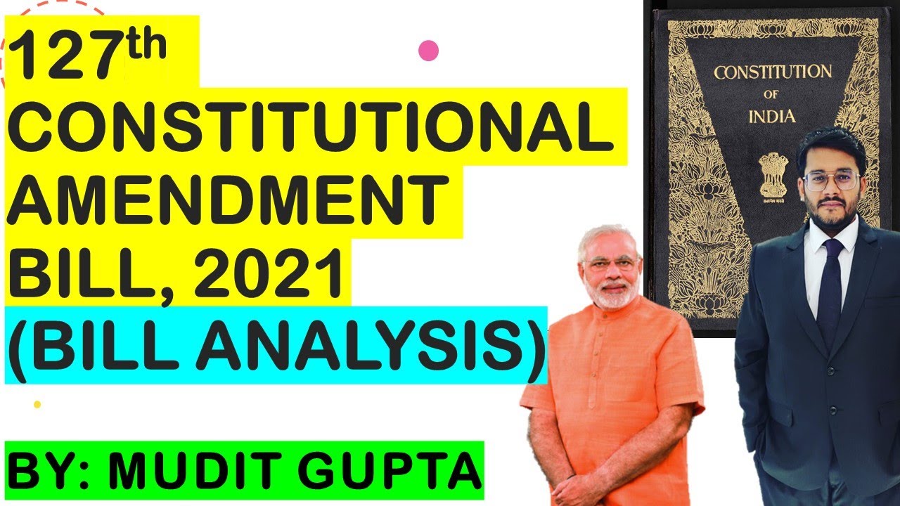 127th Constitutional Amendment Bill, 2021 | State and Central OBC List | Reservation | Article 342A