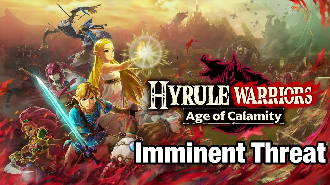 Imminent Threat - Hyrule Warriors: Age of Calamity Soundtrack