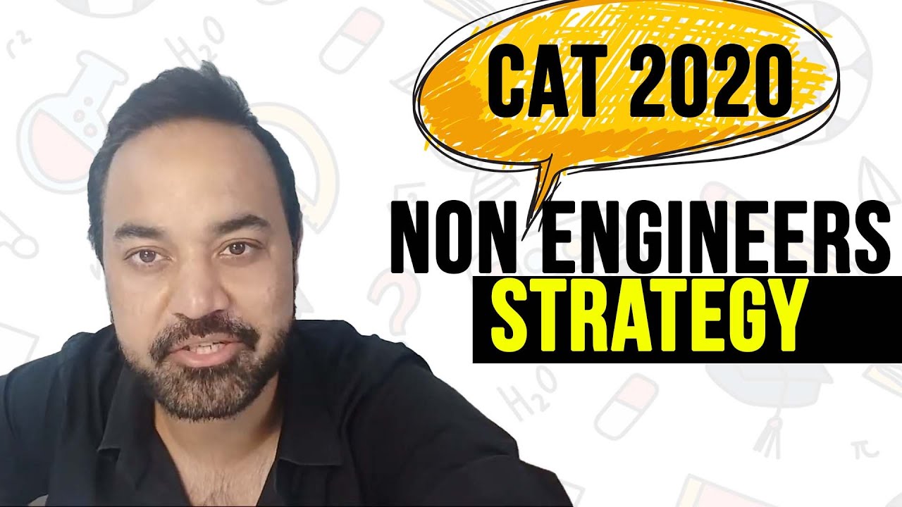 CAT 2020 Non engineers Strategy