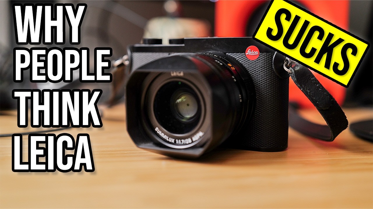 4 Reasons people think Leica Sucks and Why They're Wrong