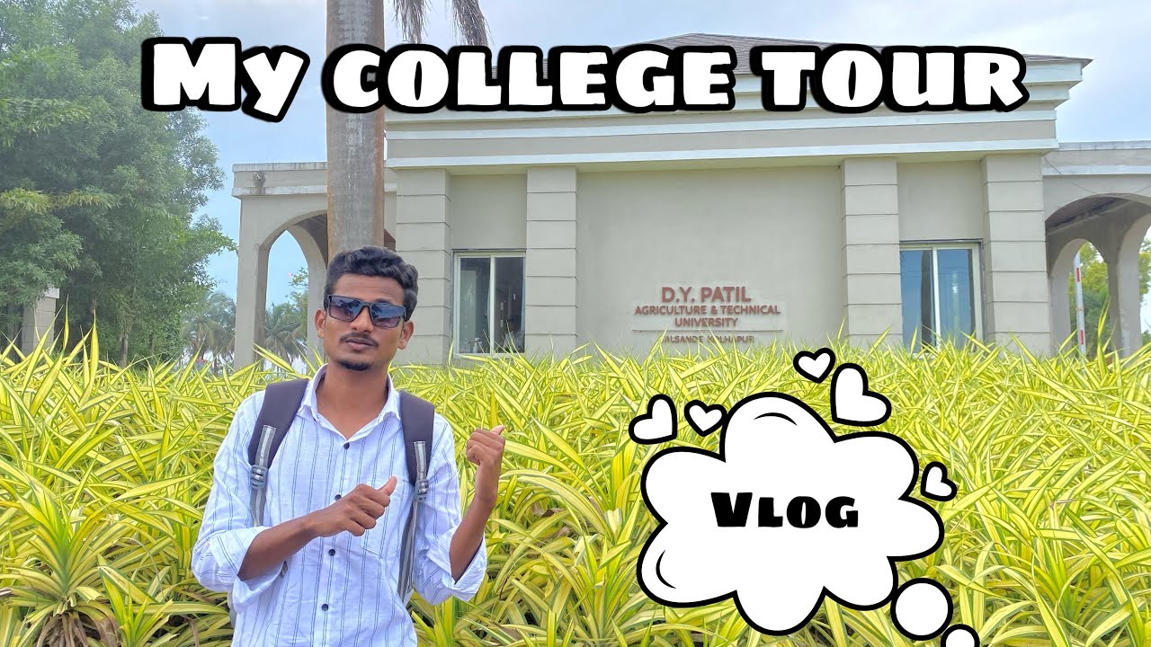 | MY College Tour | D.Y. PATIL CAMPUS | TALSANDE |