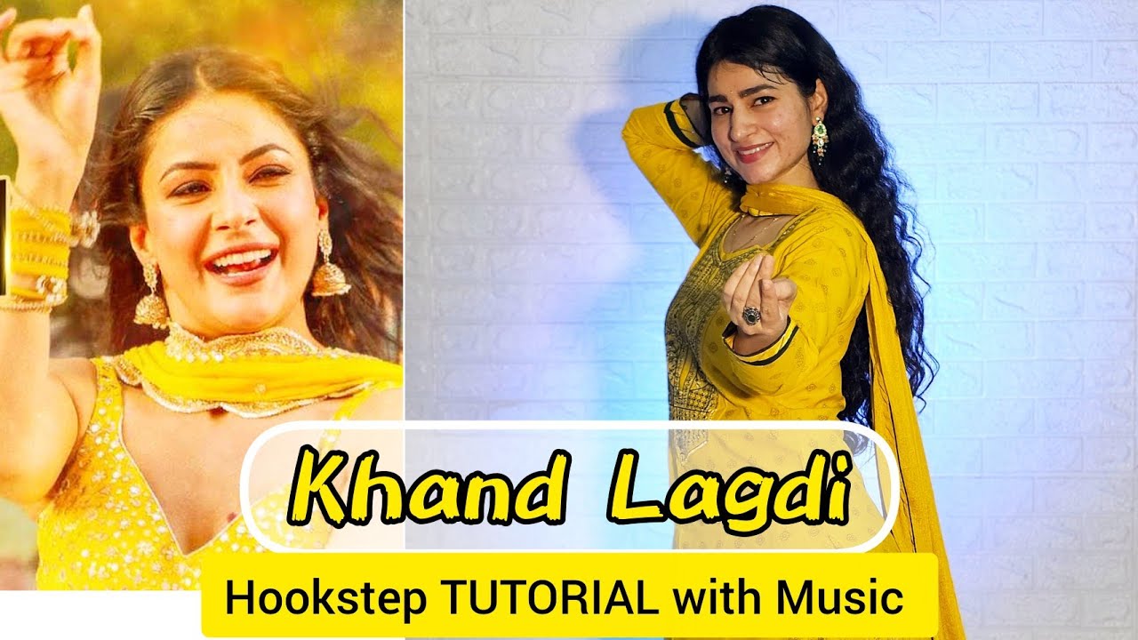 Khaand Lagdi TUTORIAL with Music | Shehnaaz Gill | Jadmin Sandlas | Easy step by step Dance Steps