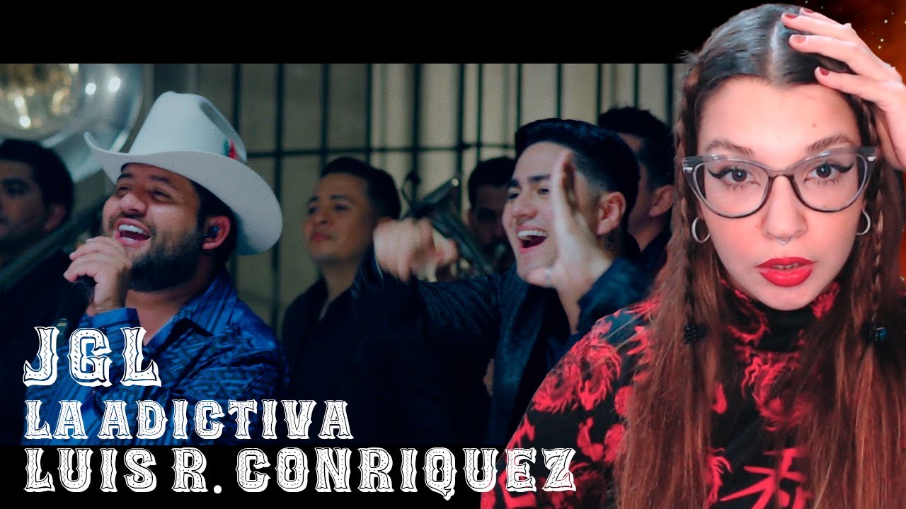 La Adictiva & Luis R. Conriquez - JGL // CATDELESPACIO