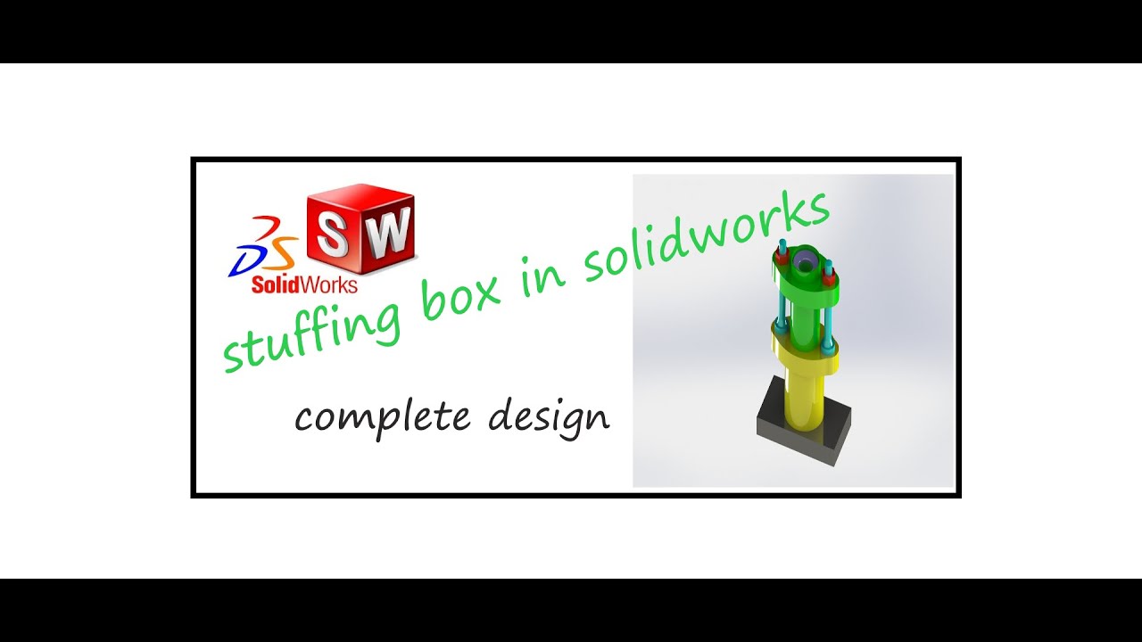 how to draw stuffing box in solidworks 2020 in step by step || first cadd india|| 