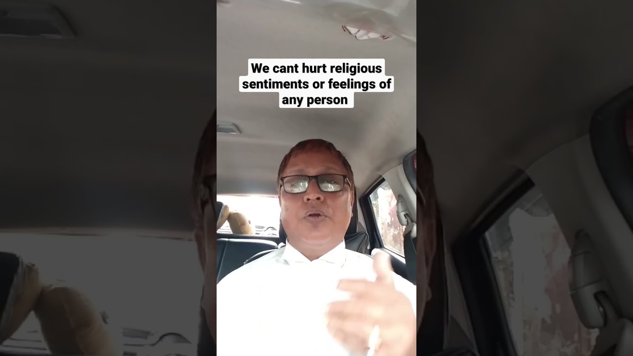 We cant hurt religious sentiments or feelings of any person #viral