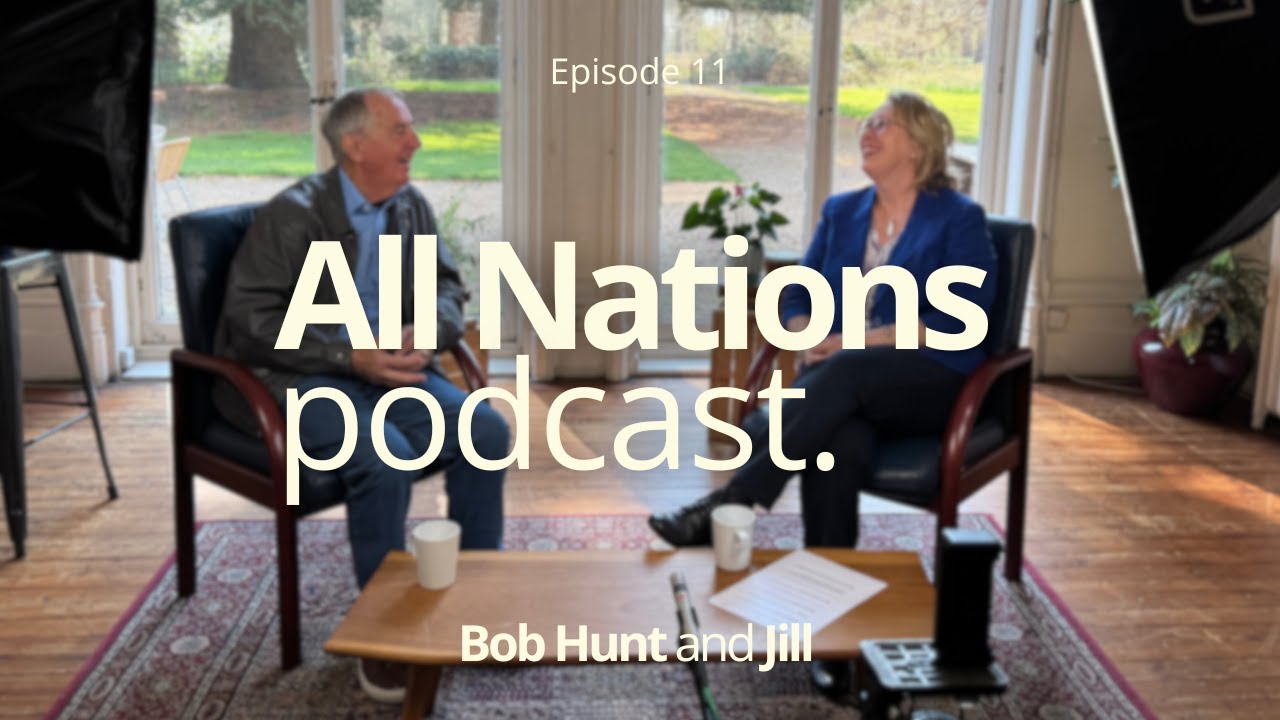 The Legendary Bob Hunt Reflects on 60 Years of Mission Training | All Nations Podcast #011