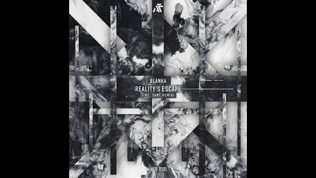 Blanka - Reality's Escape (Yant Remix) [AFR050]