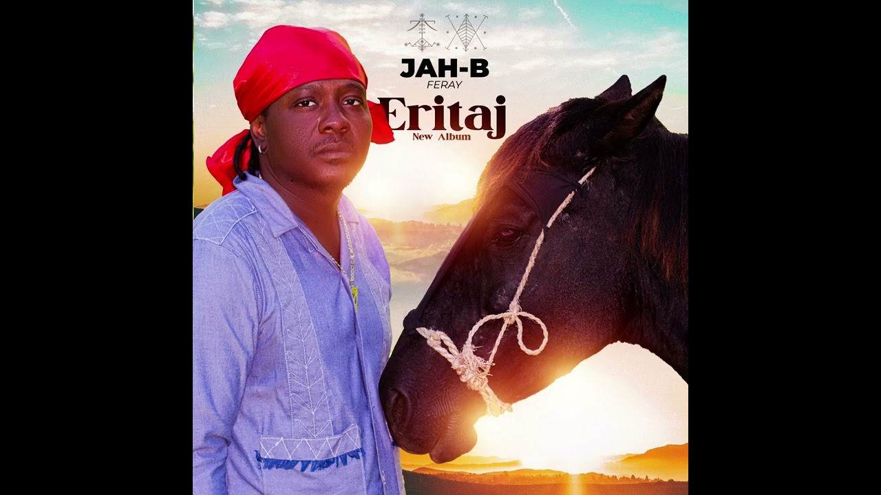 Jah b Feray Ginen yo sove vim ( album Eritaj )