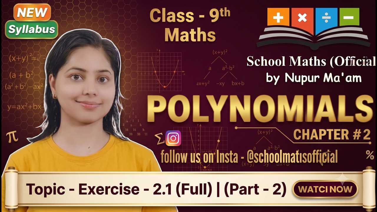 Class - 9 Maths || Chapter - 2 (POLYNOMIALS) || Topic - Exercise - 2.1 (Full) || Part - 2