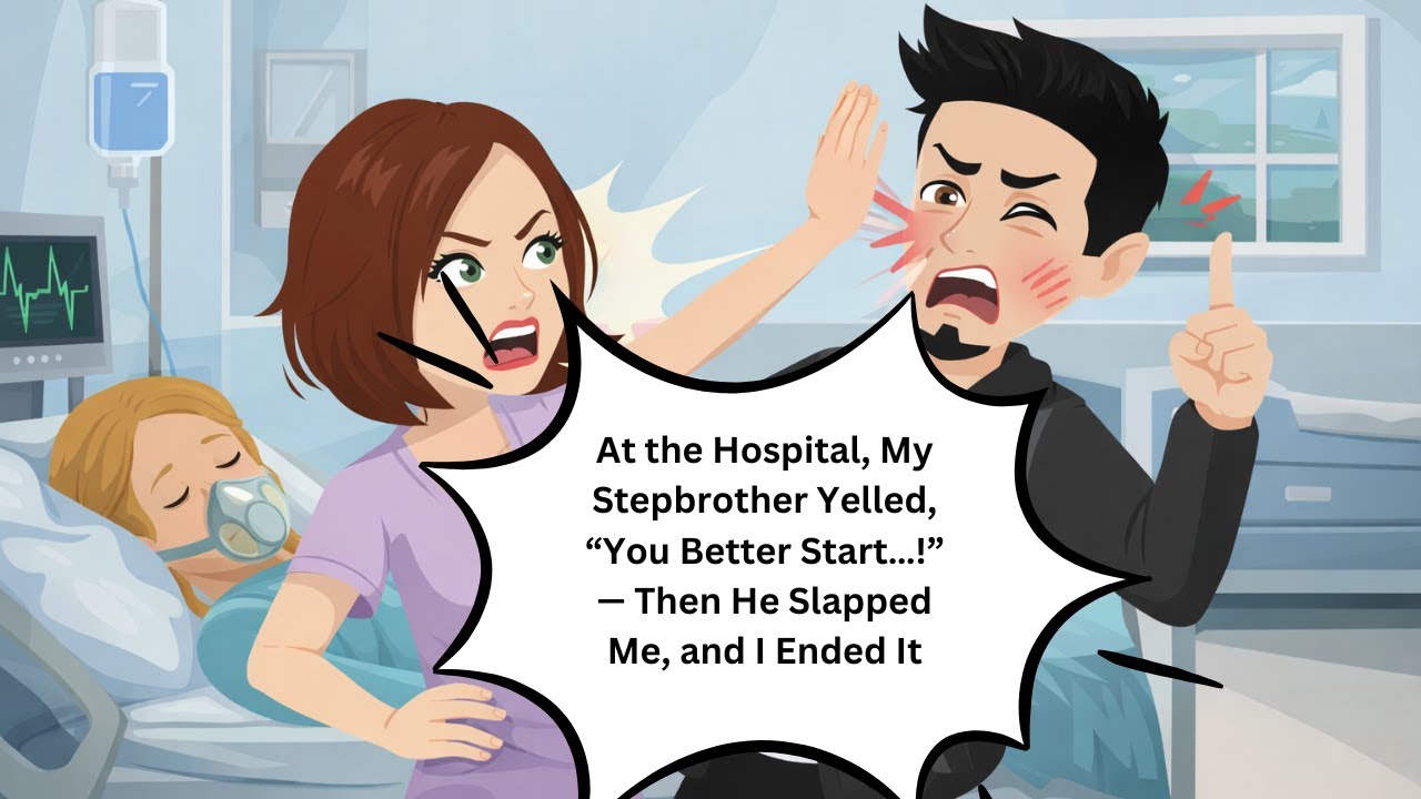 At the Hospital, My Stepbrother Yelled, “You Better Start…!” — Then He Slapped Me, and I Ended It