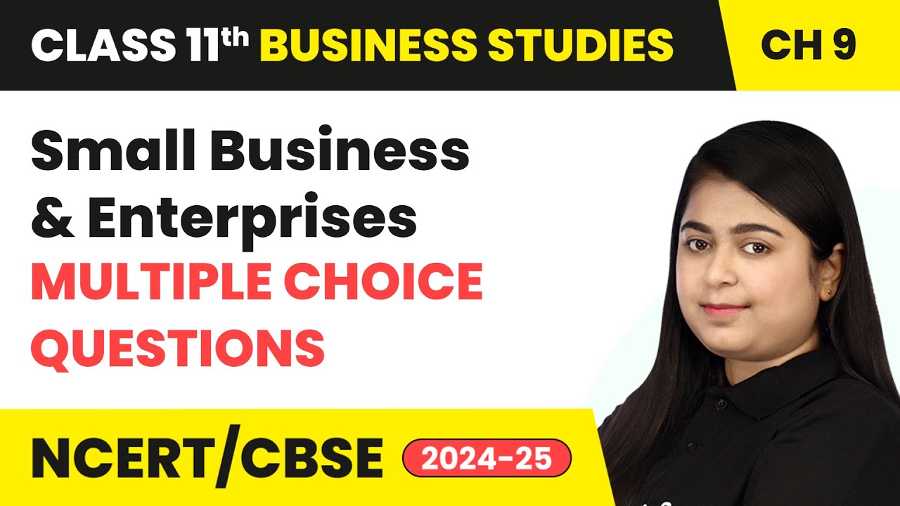 Small Business & Enterprises - Multiple Choice Questions | Class 11 Business Studies Chapter 9