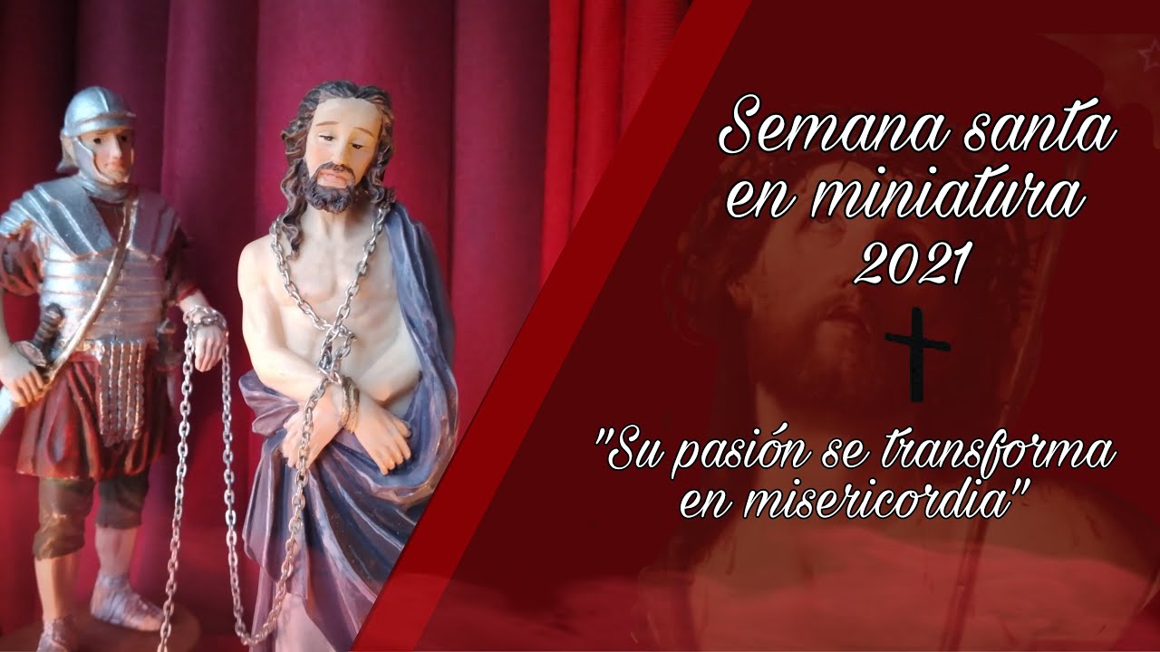 Semana Santa en Miniatura 2021