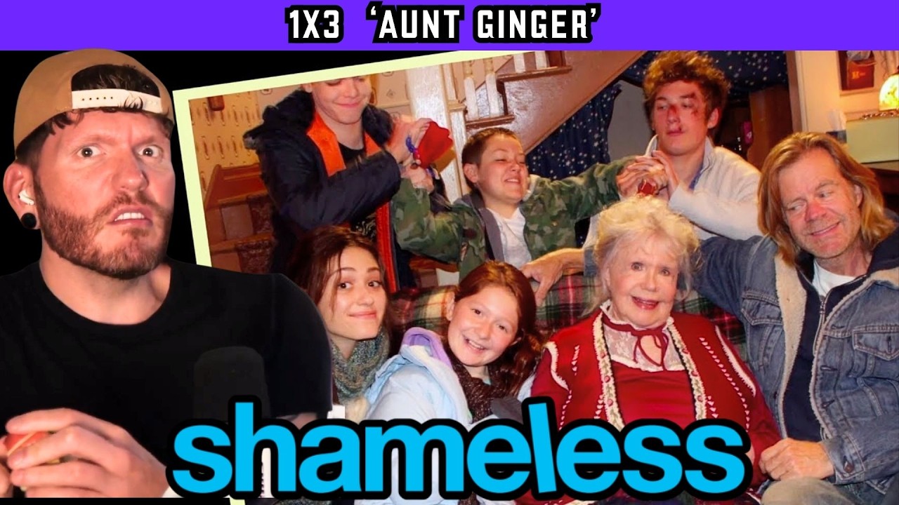 First time watching SHAMELESS 1x3 'Aunt Ginger' REACTION