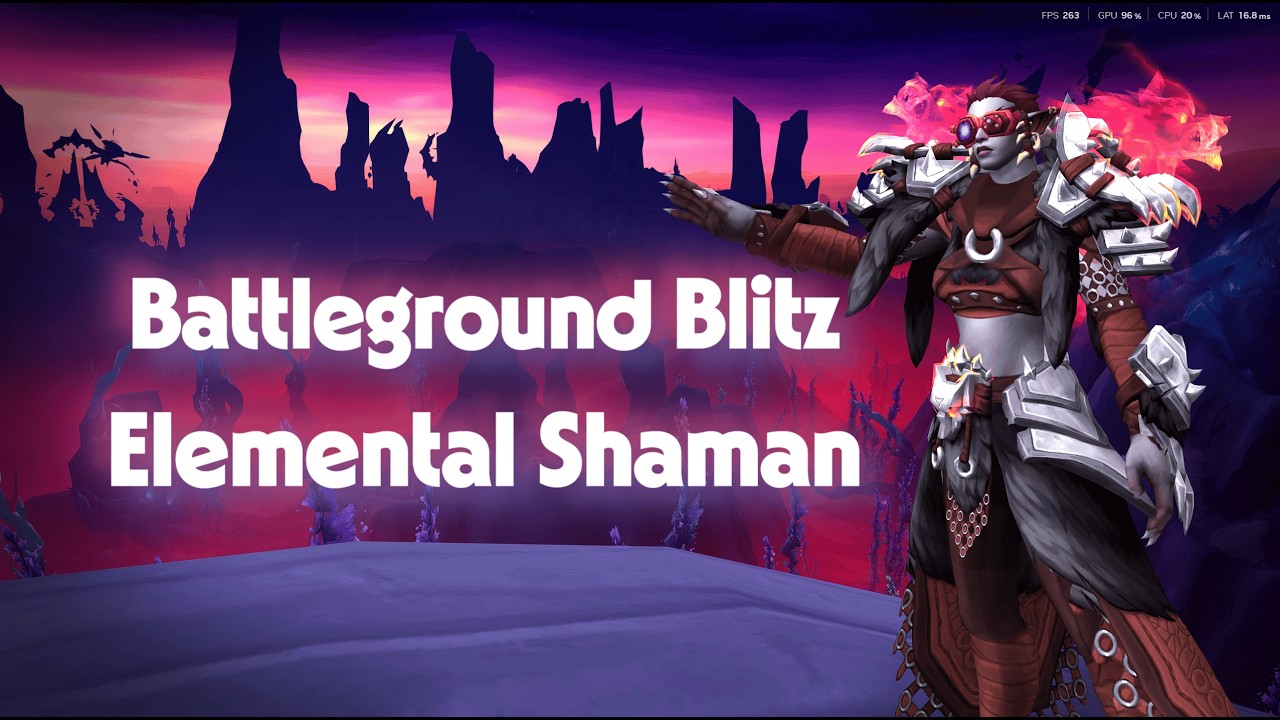 Battleground Blitz - Elemental Shaman