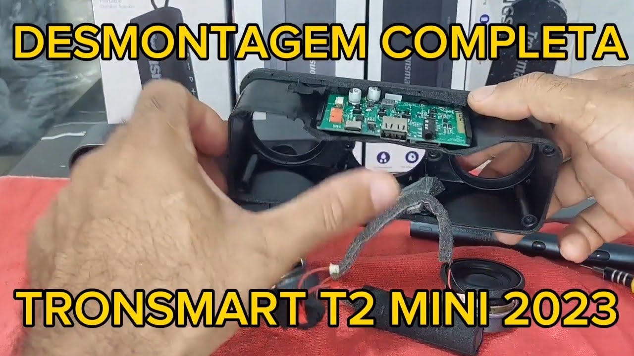 DESMONTAGEM COMPLETA TRONSMART T2 MINI 2023