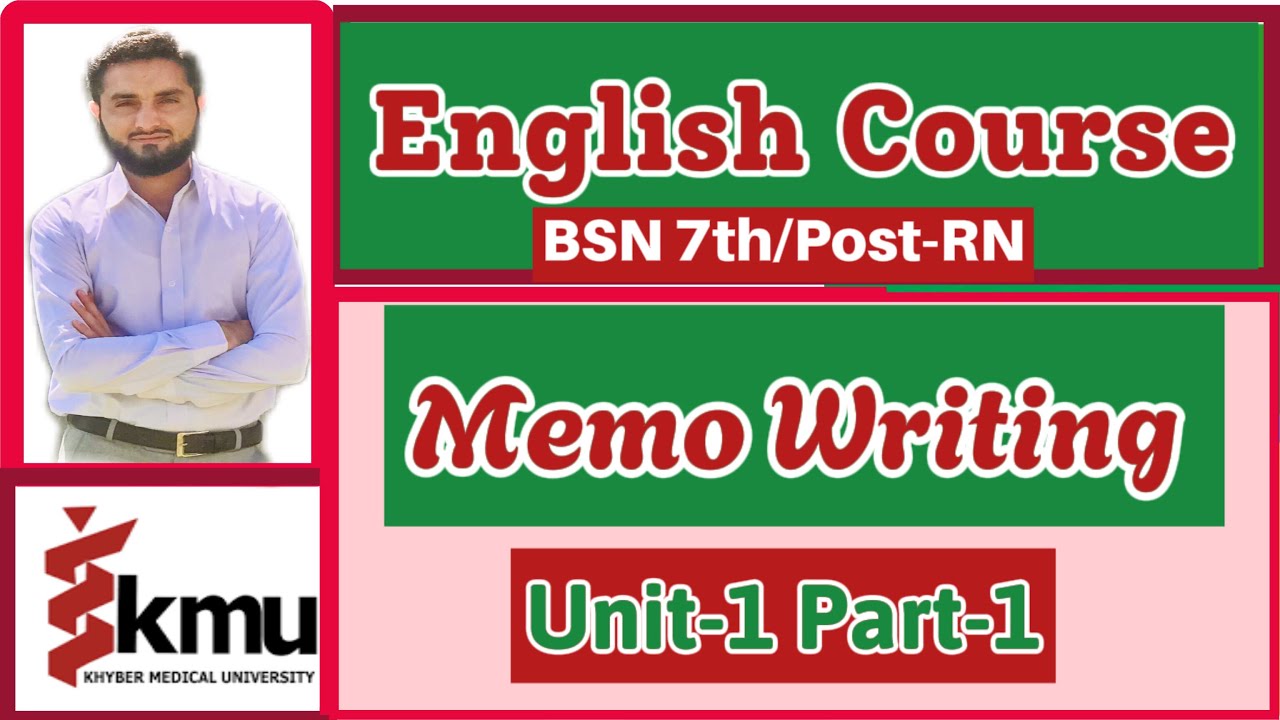 Memo Writing (English-VII) {Unit-1 Part-1}(Types, Purposes, Steps for Writing)BSN/Post-RN