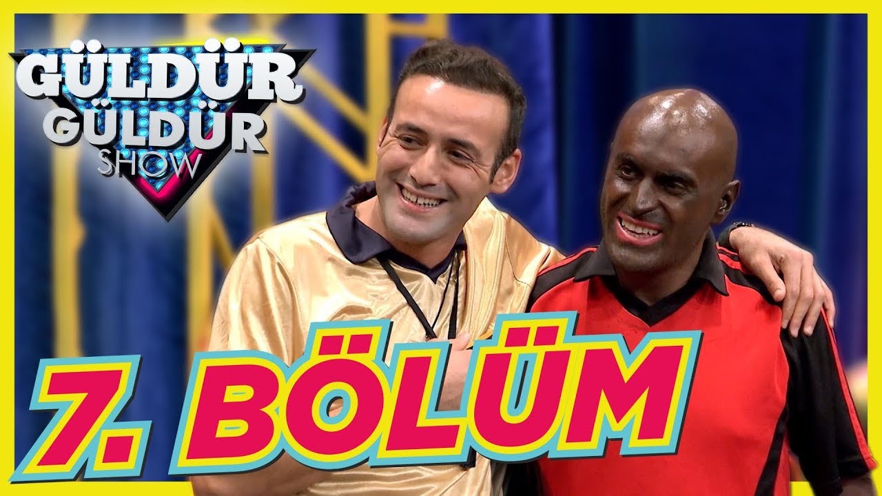 Güldür Güldür Show 7. Bölüm Tek Parça Full HD