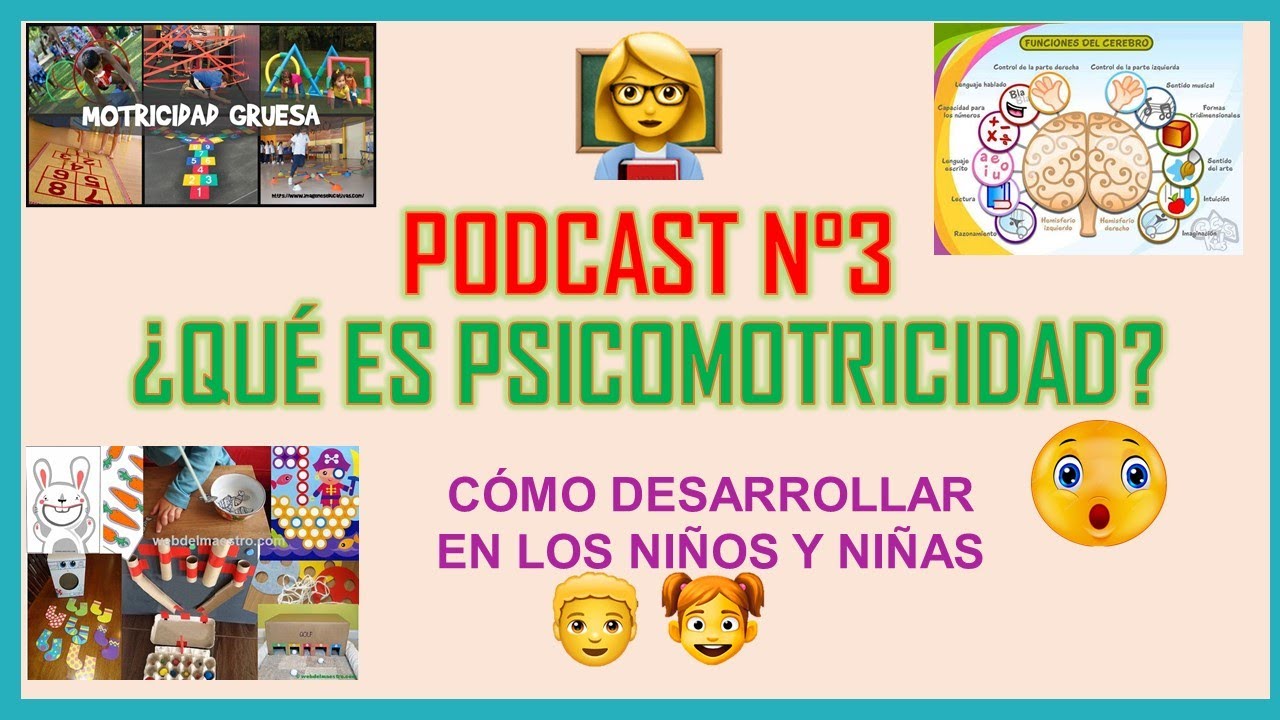 ¿QUÉ ES PSICOMOTRICIDAD❓ | 🎧 👌 CÓMO INFLUYE EN EL DESARROLLO DE TU PEQUEÑ@❓ | | PODCAST#3🎤🎧