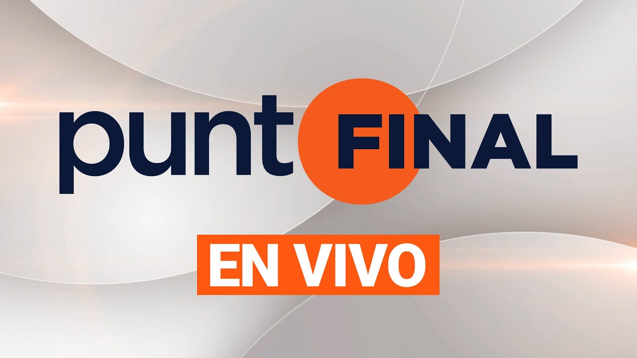 PUNTO FINAL - MARTES 18 DE NOVIEMBRE 2025