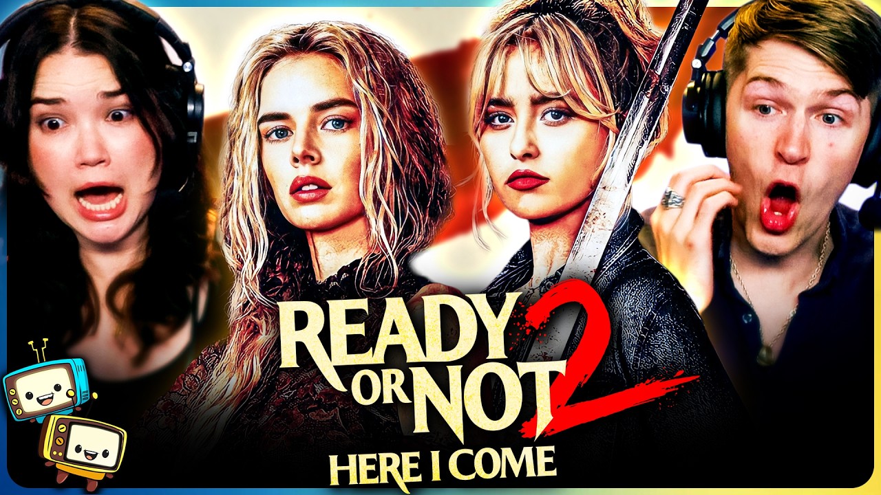 READY OR NOT 2: HERE I COME Movie Reaction! | First Time Watch! | Samara Weaving | Kathryn Newton