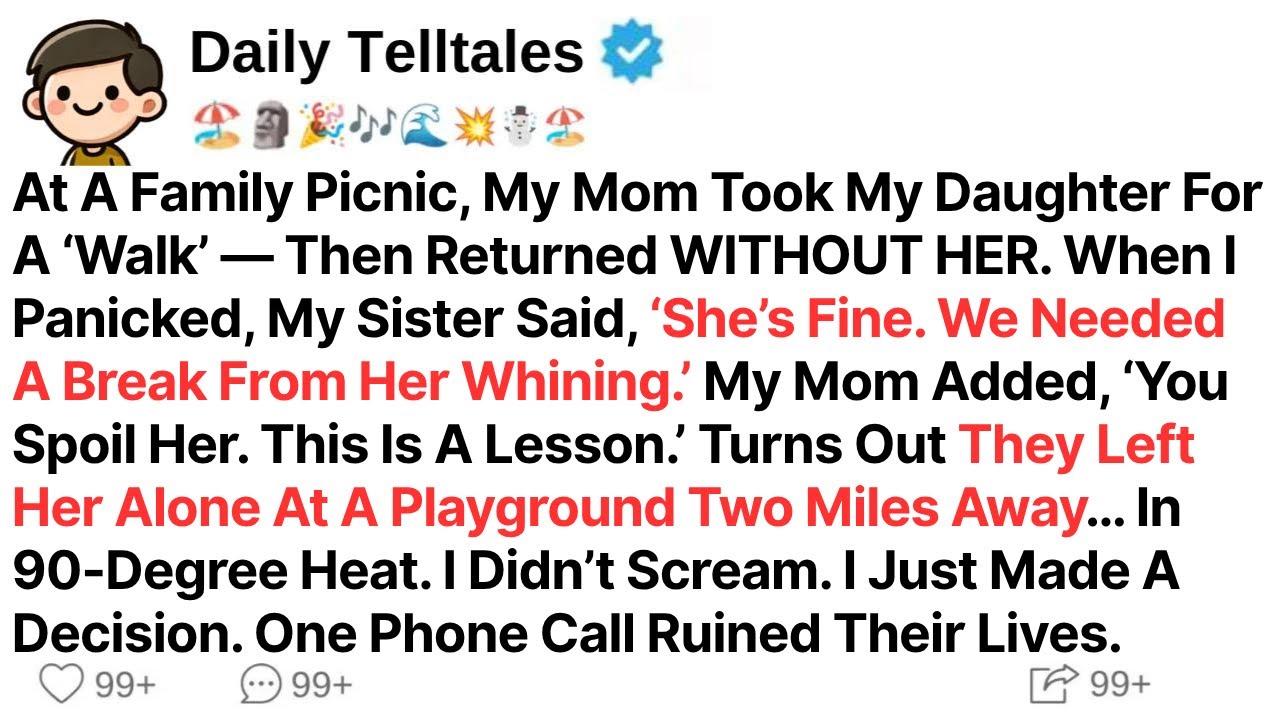 At A Family Picnic, My Mom Took My Daughter For A ‘Walk’— Then Returned WITHOUT HER. When I Panicked