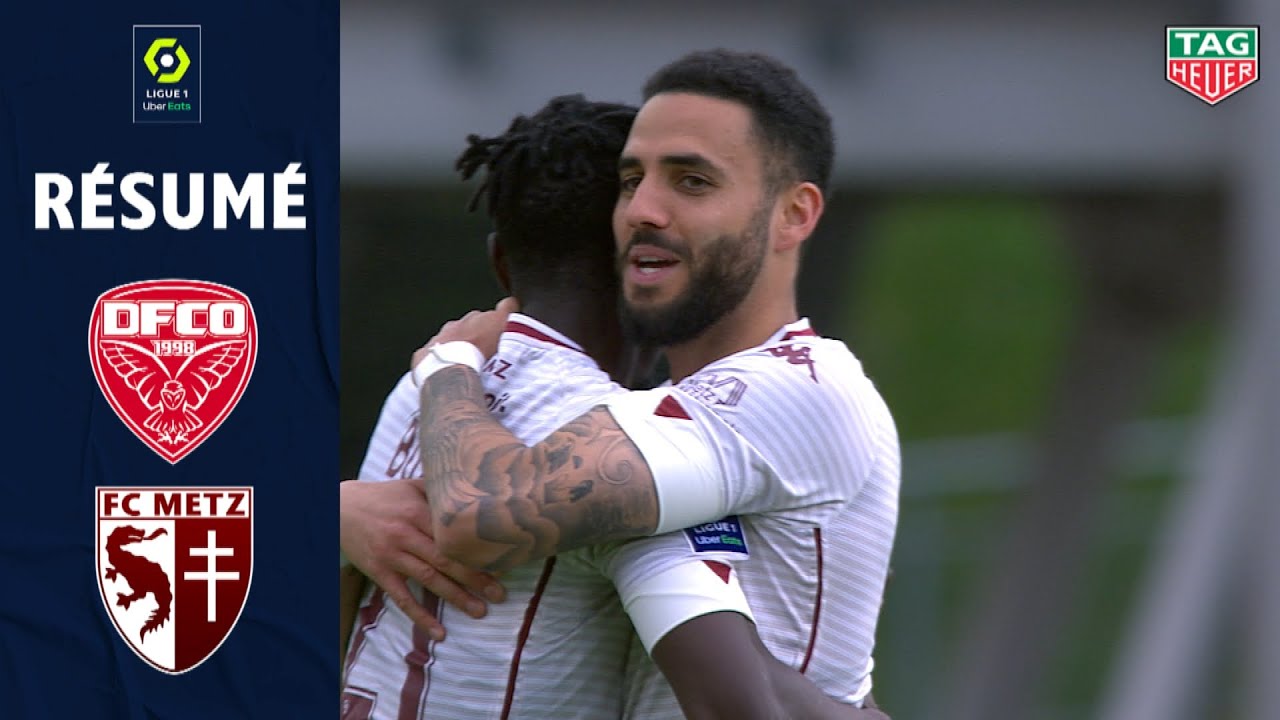 DIJON FCO - FC METZ (1 - 5) - Résumé - (DFCO - FCM) / 2020-2021