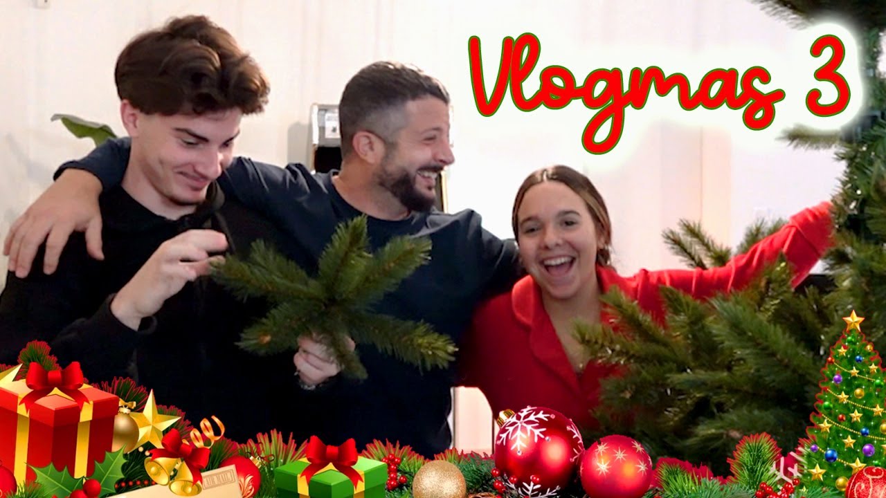 VLOGMAS 3 : ON FAIT NOTRE SAPIN DE NOËL EN FAMILLE !