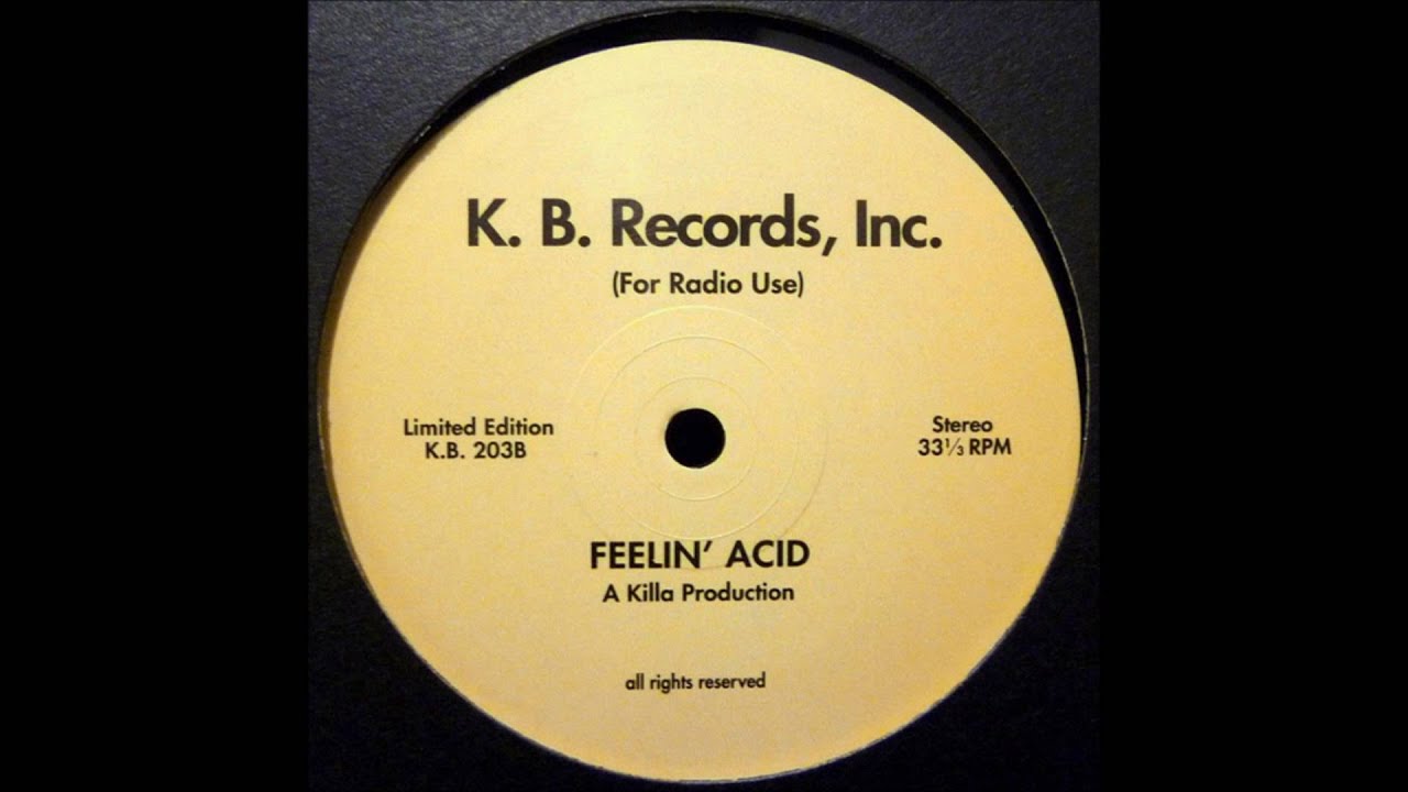 Killa Productions - Feelin' Acid (B1)