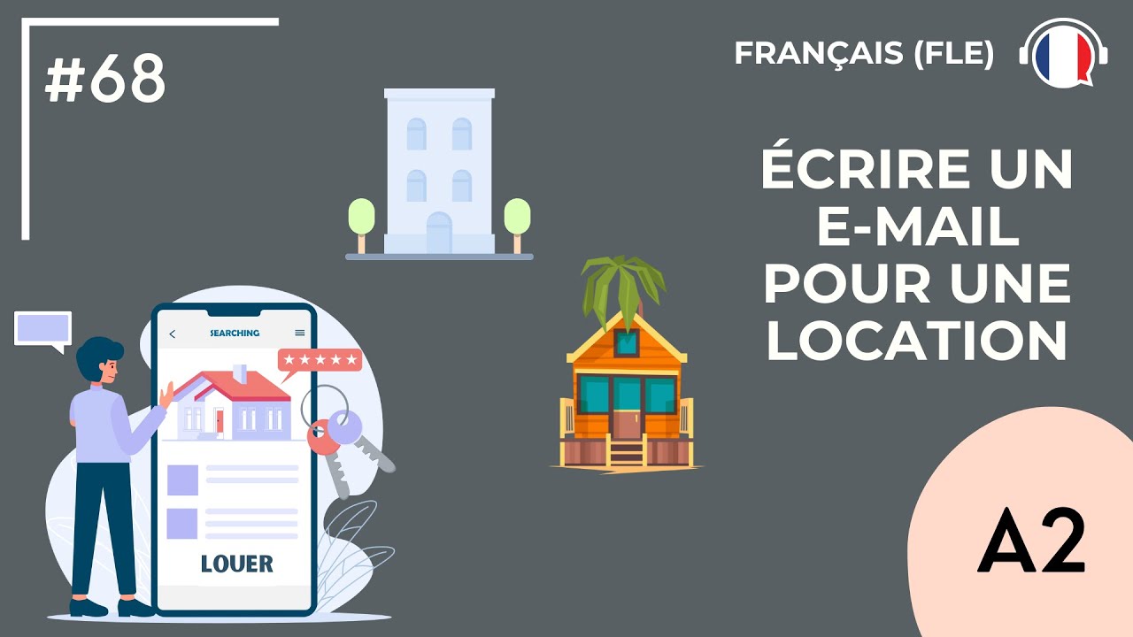 Écrire un e-mail pour une location (A2) - Podcast by FLE d'OC #68