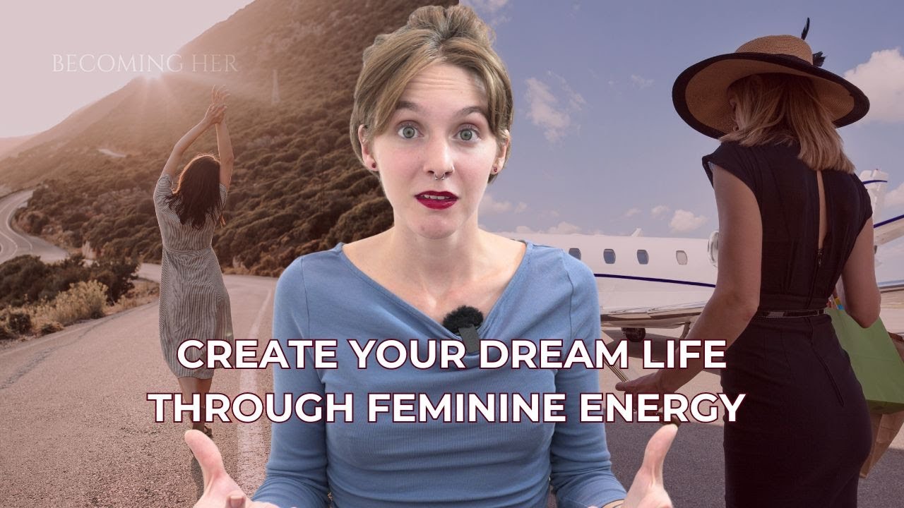 Create Your Dream Life Through Feminine Energy | Becoming Her in Barcelona (Ep. 2)
