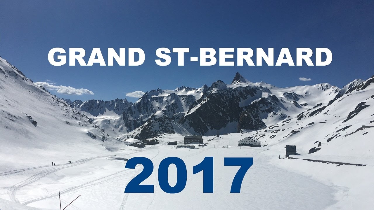 Grand Saint-Bernard 2017 ► GoPro Edit ◄
