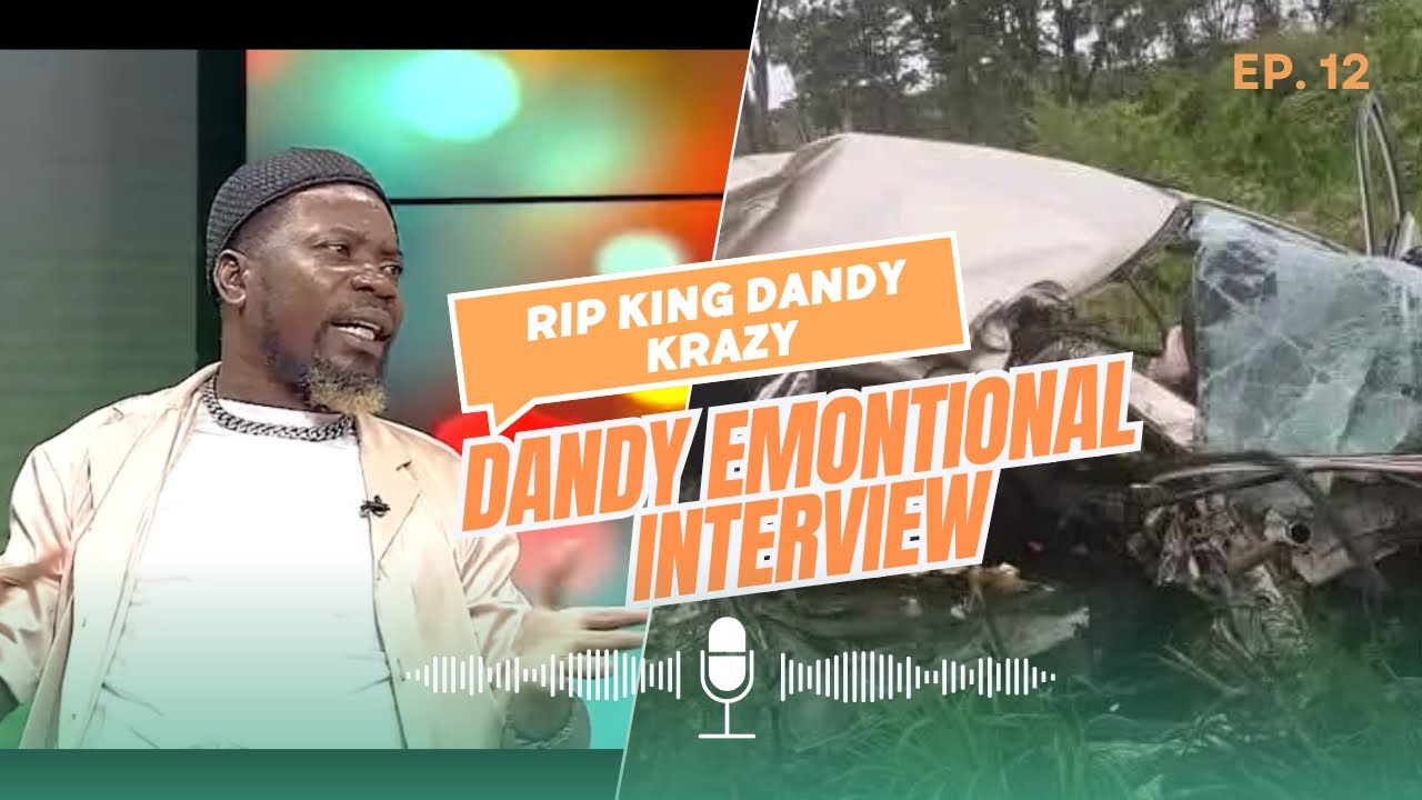 ZAMBIAN ARTIST DANDY KRAZY DIES - THE MOST EMOTIONAL INTERVIEW. RIP KING DANDY CRAZY