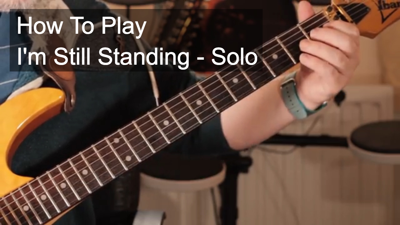 'I'm Still Standing' Elton John - Guitar Solo Lesson