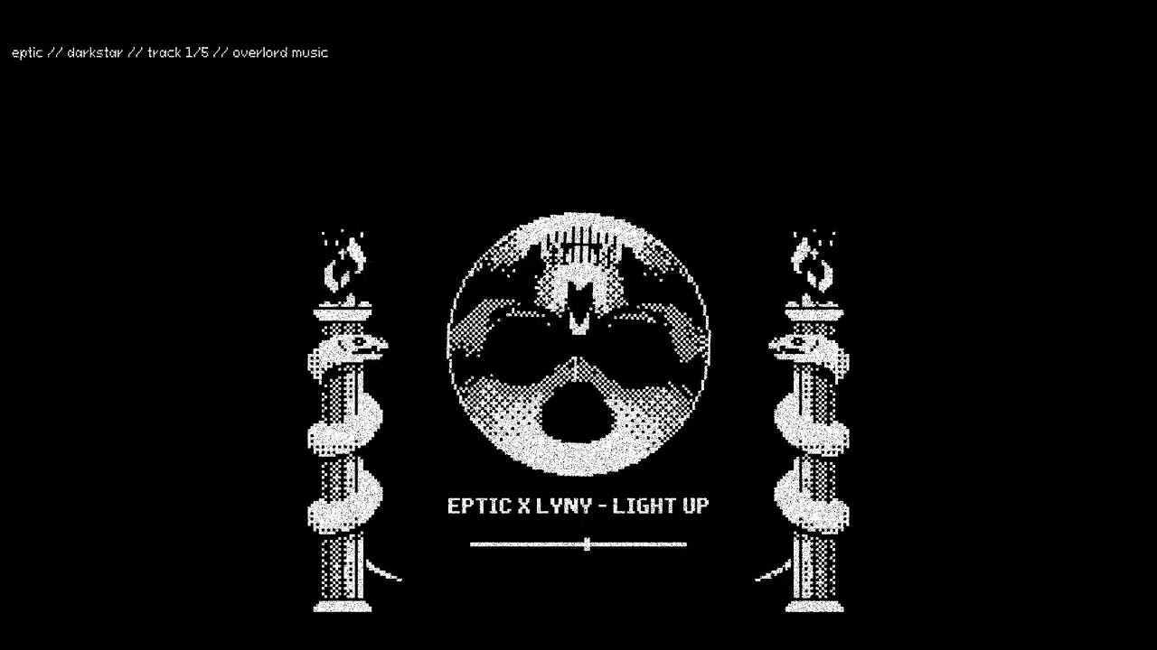 EPTIC x LYNY - LIGHT UP