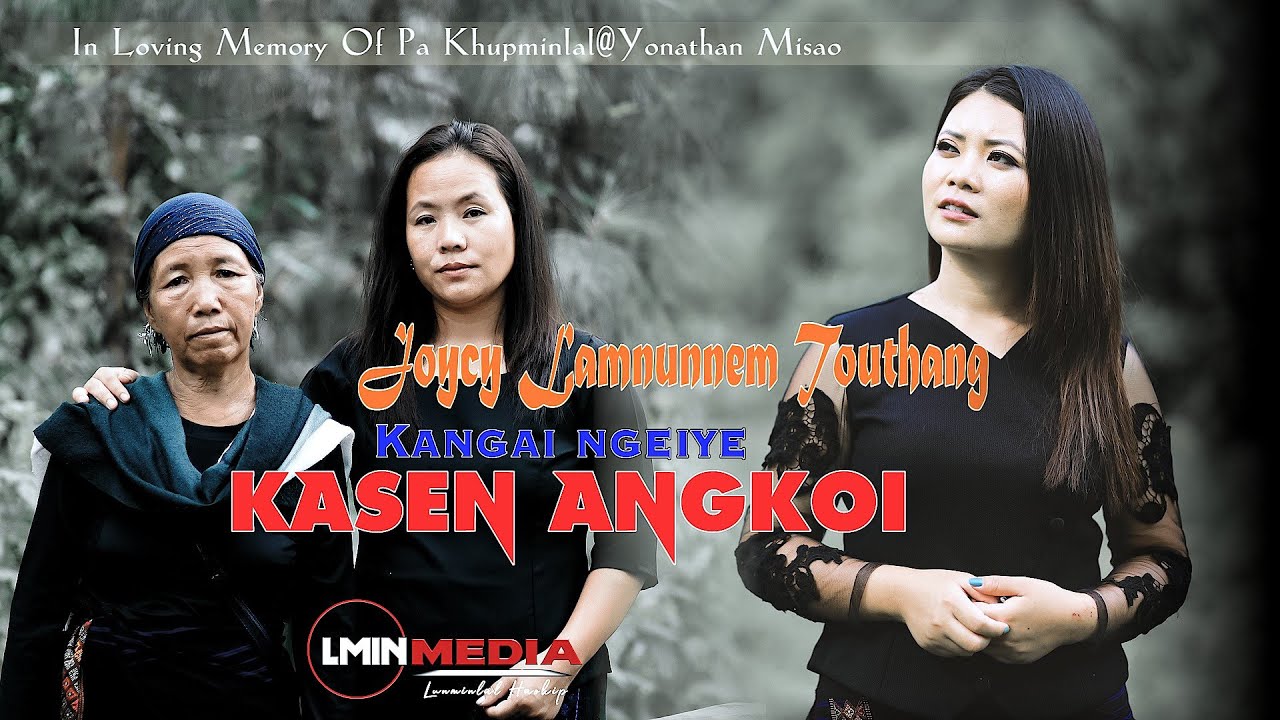 Joycy Lamnunnem Touthang-Kangai Ngeiye 