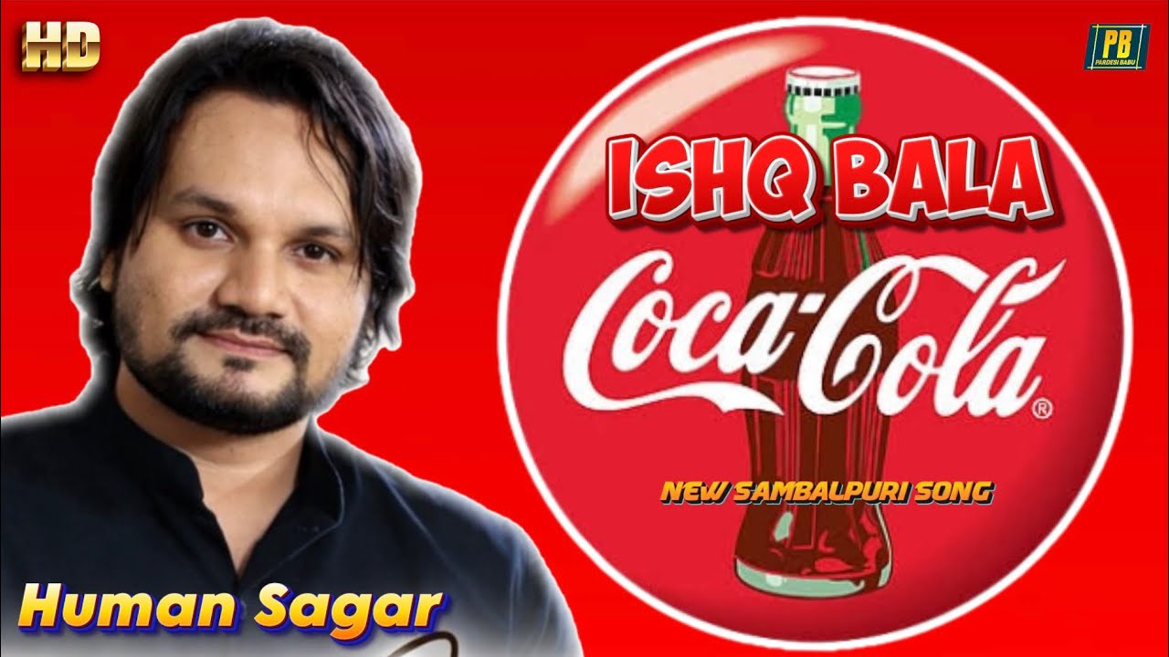 Ishq Bala Coca Cola | Human Sagar | Official Studio Version | New Sambalpuri Dance Song