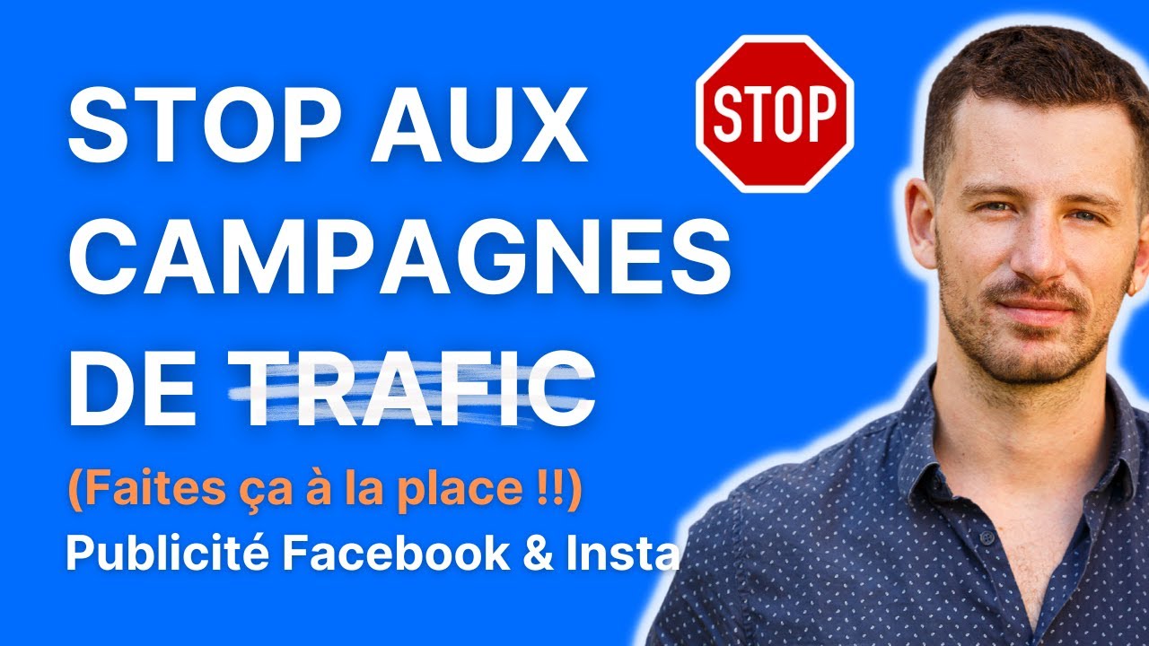 Pub Facebook | ARR&Ecirc;TEZ les campagnes de trafic (faites plut&ocirc;t &ccedil;a &agrave; la place)