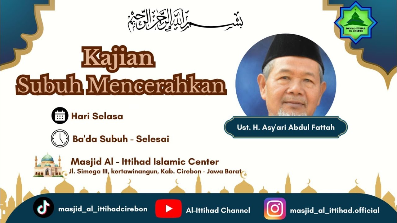 Kajian Subuh Mencerahkan || Ustadz Asy'ari Abdul Fattah