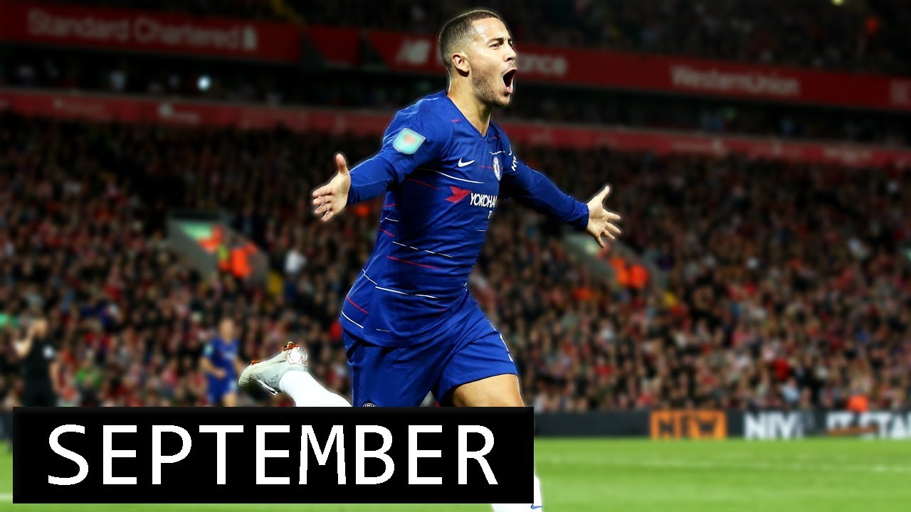 Eden Hazard &bull; All 7 Goals September &bull; 2018/19