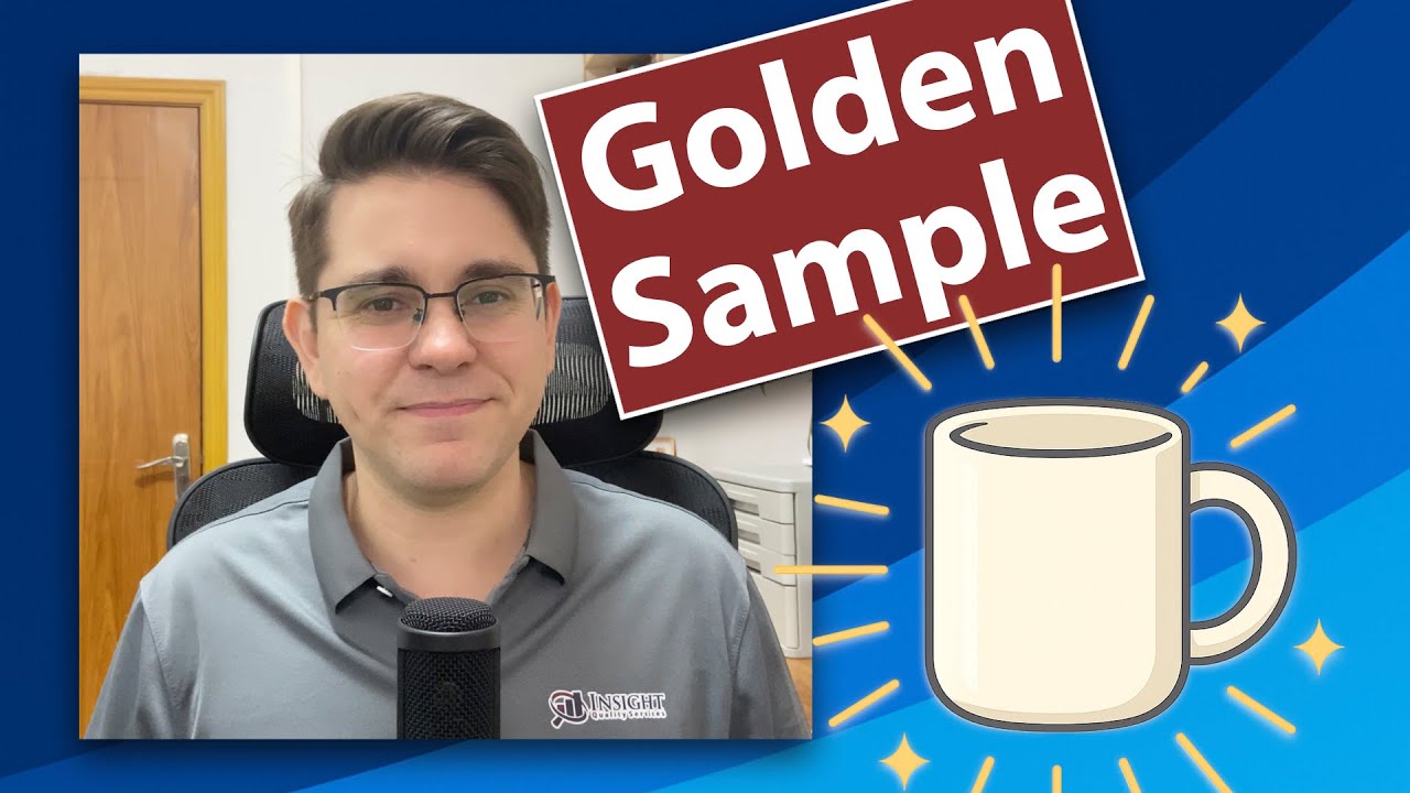 Golden Samples in Manufacturing: How to Use Them