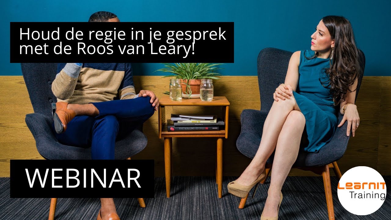 Houd de regie in je gesprek met de Roos van Leary!