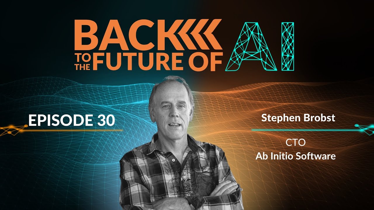 Unlocking Business Value Beyond the AI Buzz with Stephen Brobst - CTO @ Ab initio Software | Ep. 30